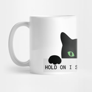 Hold on I see a Black Cat Mug